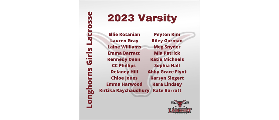 Congrats to our 2023 Lambert Girls Lacrosse Varsity Team